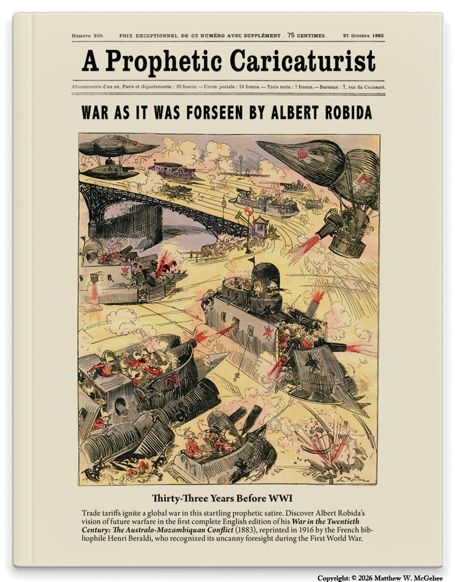 Cover of A Prophetic Caricaturist: War As It Was Foreseen By Albert Robida